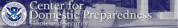 Center for Domestic Preparedness - Homeland Security